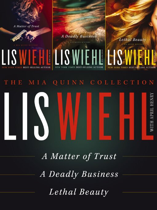 Title details for The Mia Quinn Collection by Lis Wiehl - Available
